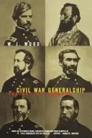 Civil War Generalship - Wood, W.