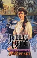 Jubilee Bride - Peart, Jane