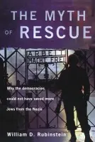 Myth of Rescue - Rubinstein, W.D.