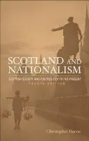 Scotland and Nationalism - Harvie, Christopher T. a Harvie, Christopher (University of Tubingen, Germany)