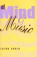 Of Mind and Music - Addis, Laird
