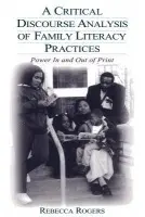 Critical Discourse Analysis of Family Literacy Practices - Rogers, Rebecca