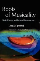 Roots of Musicality - Perret, Daniel