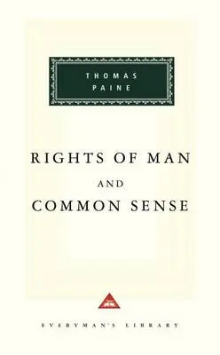 Rights Of Man And Common Sense - Paine, Thomas