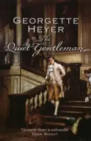 Quiet Gentleman - Heyer, Georgette