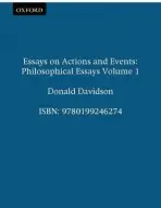 Essays on Actions and Events - Davidson, Donald (, University of California, Berkeley)
