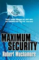 Maximum Security - Robert Muchamore