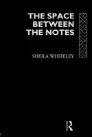 Space Between the Notes - Whiteley, Sheila