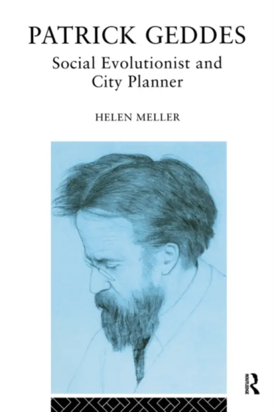 Patrick Geddes - Meller, Helen