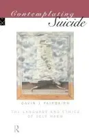 Contemplating Suicide - Fairbairn, Gavin J a Fairbairn, Gavin