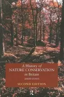 History of Nature Conservation in Britain - Evans, David