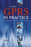 GPRS in Practice - McGuiggan, Peter (PMCG Consultancy Ltd, UK)