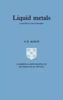 Liquid Metals - March, Norman Henry (University of Oxford)