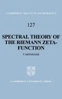 Spectral Theory of the Riemann Zeta-Function - Motohashi, Yoichi (Nihon University, Tokyo)