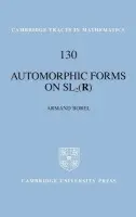 Automorphic Forms on SL2 (R) - Borel, Armand (Institute for Advanced Study, Princeton, New Jersey)