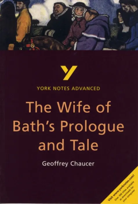 Wife of Bath's Prologue and Tale (York Notes Advanced) English Literature Study Guide - for 2026, 2027 exams - Tasioulas, Jacqueline