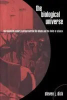 Biological Universe - Dick, Steven J. (United States Naval Observatory)