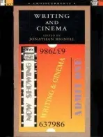 Writing and Cinema - Bignell, Jonathan