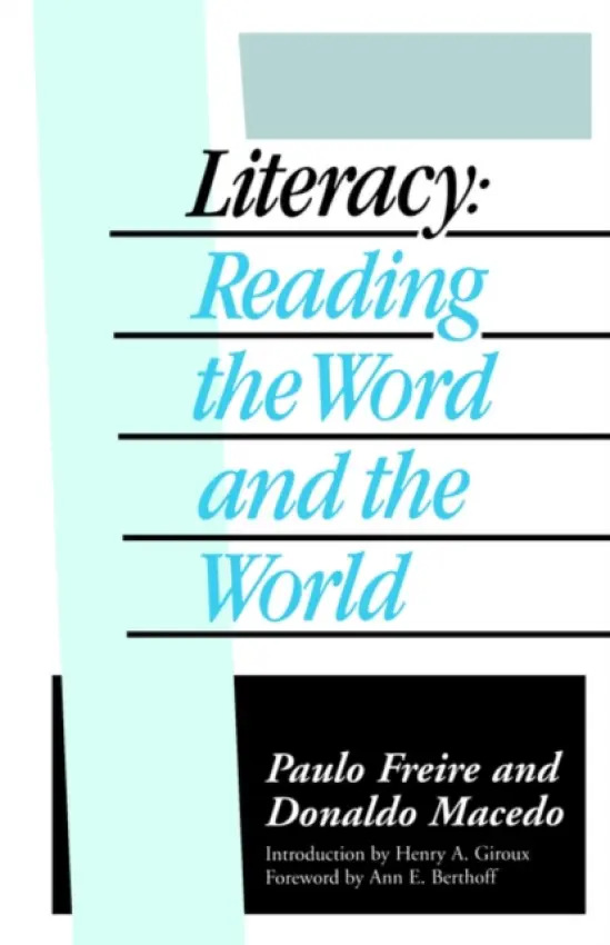 Literacy - Freire, Paulo a Macedo, Donaldo