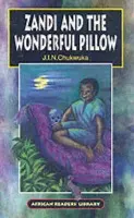 Zandi and the Wonderful Pillow - Chukwuka, Jin