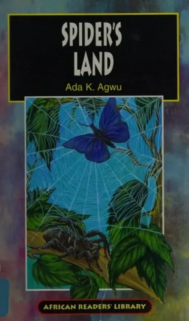 Spider's Land - Agwu, Ada K.