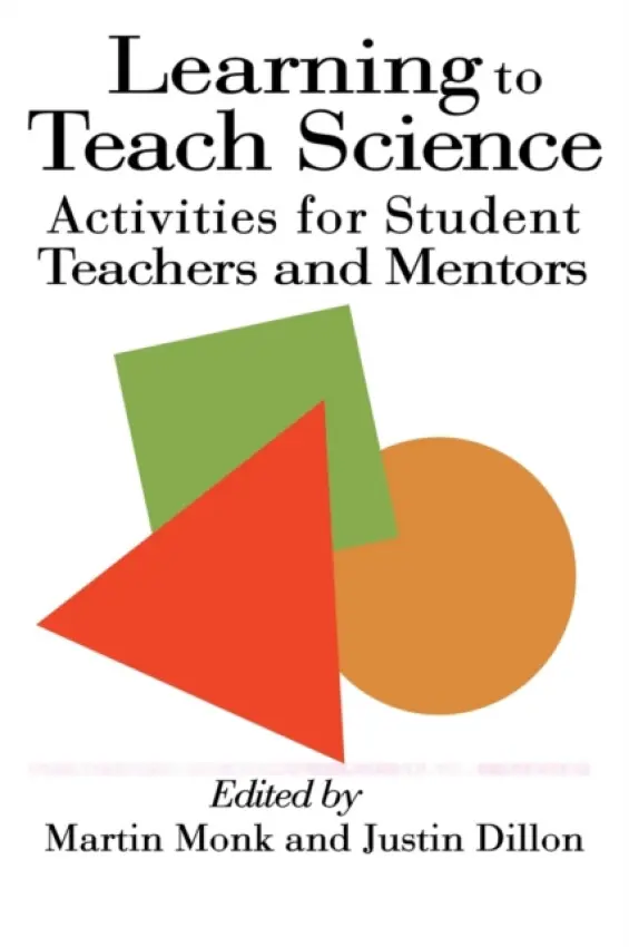 Learning To Teach Science - Dillon, Justin