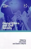 Global Ethics and Civil Society - O'Byrne, Darren