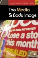 Media and Body Image - Wykes, Maggie a Gunter, Barrie