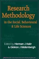 Research Methodology in the Social, Behavioural and Life Sciences