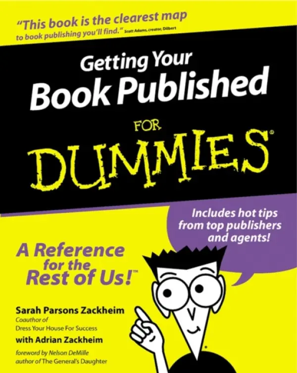 Getting Your Book Published For Dummies - Zackheim, Sarah Parsons a Zackheim, Adrian