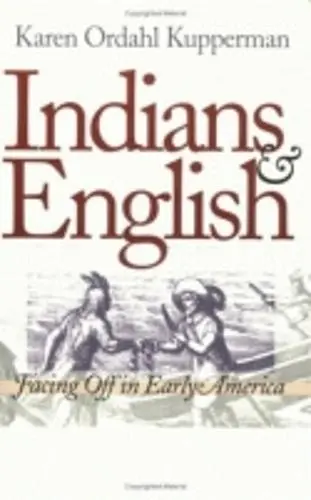 Indians and English - Kupperman, Karen Ordahl