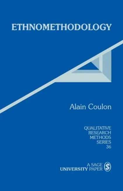 Ethnomethodology - Coulon, Alain