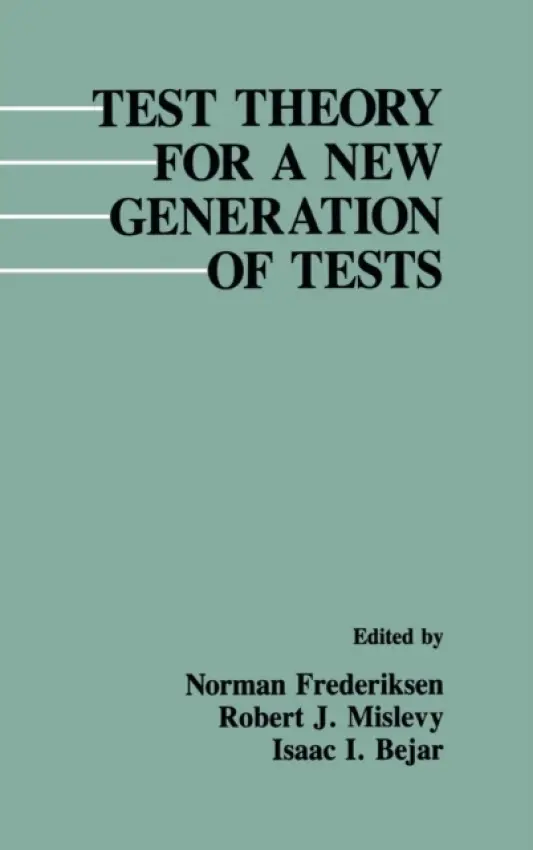 Test Theory for A New Generation of Tests