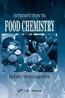 Introduction to Food Chemistry - Owusu-Apenten, Richard