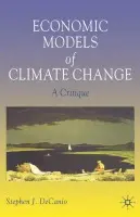 Economic Models of Climate Change - DeCanio, S.