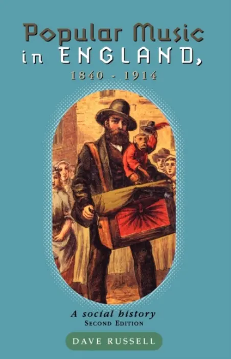 Popular Music in England 1840-1914 - Russell, David