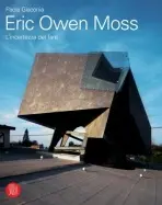 Eric Owen Moss - Giaconia, Paola