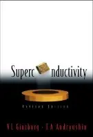 Superconductivity (Revised Edition) - Ginzburg, Vitaly Lazarevich (P N Lebedev Physical Inst, Russia) a Andryushin, Eugene A (P N Lebedev Physical Inst, Russia)