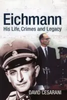 Eichmann - Cesarani, Dr David