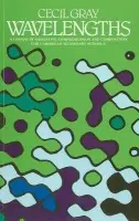Wavelengths - A Course in Narrative Comprehension and Composition for Caribbean Secondary Schools - Gray, Cecil