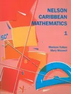 Nelson Caribbean Mathematics 1 - Folkes, Marlene a Maxwell, Mary