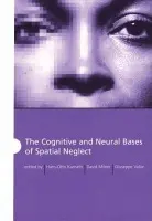 Cognitive and Neural Bases of Spatial Neglect