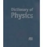 Dictionary of Physics - Ltd, Palgrave Macmillan
