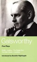 Galsworthy Five Plays - Galsworthy, John