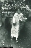 Arab World - Findlay, Allan M.