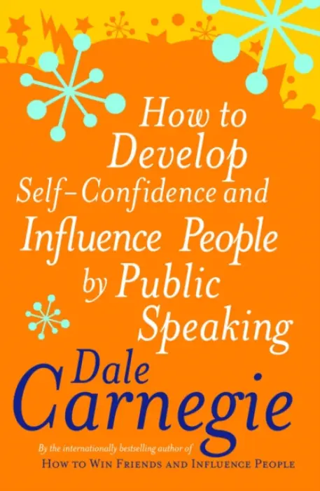 How To Develop Self-Confidence - Carnegie, Dale