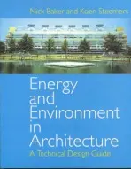 Energy and Environment in Architecture - Baker, Nick a Steemers, Koen
