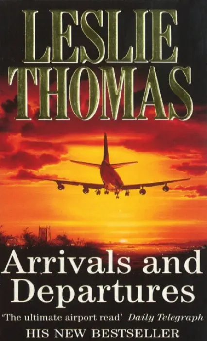Arrivals & Departures - Thomas, Leslie