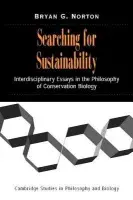 Searching for Sustainability - Norton, Bryan G. (Georgia Institute of Technology)