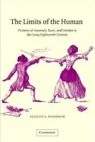 Limits of the Human - Nussbaum, Felicity A. (University of California, Los Angeles)
